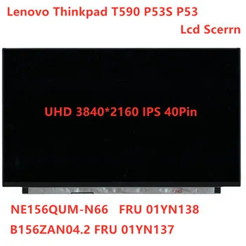 Нови/Оригинални Lenovo ThinkPad T590 P53S P53 UHD 3840*2160 IPS LCD led екран БЕЗ докосване на дисплея Дигитайзер Екранната лента 01YN137 01YN138